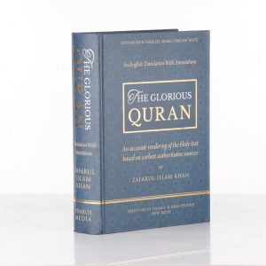 The Glorious Quran - English Translation with annotations based on earliest authoritative sources (with Parallel Arabic Text)